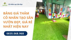 Bảng giá thảm cỏ nhân tạo sân vườn đẹp, giá rẻ nhất hiện nay